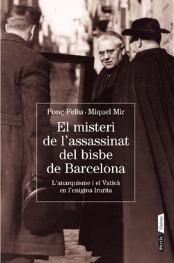 El misteri de l'assassinat del bisbe de Barcelona