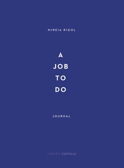 A job to do - Journal