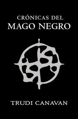 Crónicas del mago negro - El gremio de los magos | La aprendiz | El gran lord