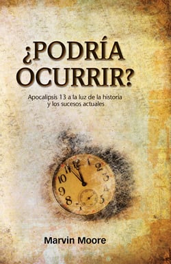¿Podría ocurrir? - Apocalipsis 13 a la luz de la historia y los sucesos actuales