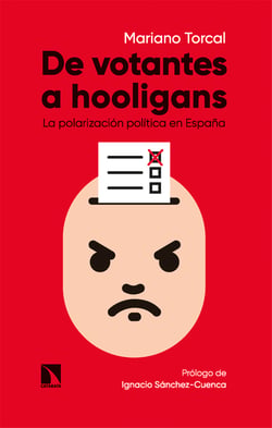 De votantes a hooligans - La polarización política en España