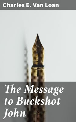 The Message to Buckshot John