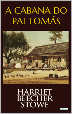 A CABANA DO PAI TOMÁS