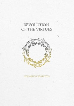 Revolution Towards Virtues - Being More Human