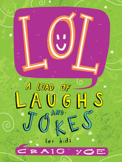 LOL - A Load of Laughs and Jokes for Kids