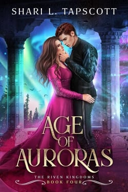 Age of Auroras - The Riven Kingdoms, #4