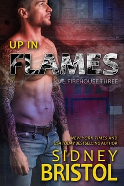 Up in Flames - Firehouse Three, #1