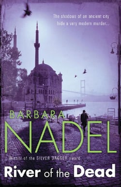 River of The Dead (Inspector Ikmen Mystery 11) - Inspiration for THE TURKISH DETECTIVE, BBC Two's sensational new TV series