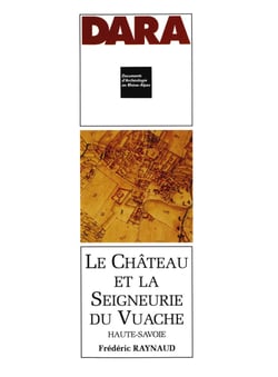 Le château et la seigneurie du Vuache - Haute-Savoie