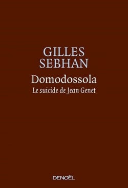 Domodossola. Le suicide de Jean Genet
