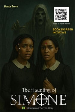 The Haunting of Simone - A Jamaican Horror Story