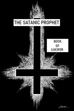 Book of Lucifer - The Satanic Prophet, #3