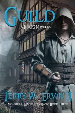 Guild- A LitRPG Novella - Monsters, Maces and Magic, #3