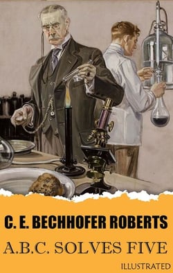 A.B.C. Solves Five. Illustrated