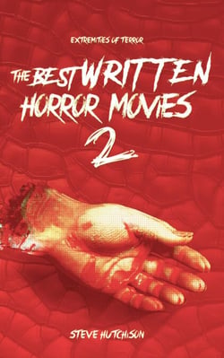 The Best Written Horror Movies 2 - Extremities of Terror