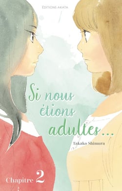 Si nous étions adultes... - Chapitre 2