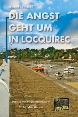 Die Angst geht um in Locquirec - Ein Bretagne-Krimi aus dem Finistere
