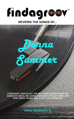 Findagroov™ Reviews The Songs Of... Donna Summer - Findagroov™ Reviews The Songs Of...