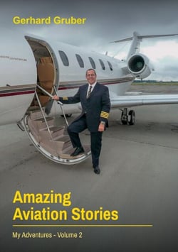 Amazing Aviation Stories, Volume 2 - My Adventures