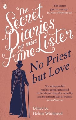 The Secret Diaries of Miss Anne Lister – Vol.2 - The Secret Diaries of Miss Anne Lister, the Inspiration for Gentleman Jack
