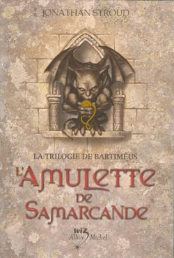 L'Amulette de Samarcande - La Trilogie de Bartiméus - tome 1