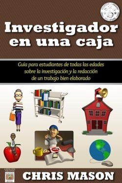 Investigador en una caja: Guía para estudiantes de todas las edades sobre la investigación y la redacción de un trabajo bien elabor
