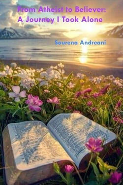 From Atheist to Believer: A Journey I Took Alone