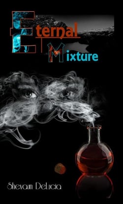 Eternal Mixture - Eternal Mixture Series, #1