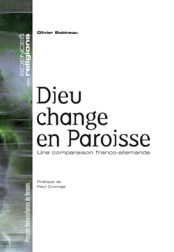 Dieu change en paroisse - Une comparaison franco-allemande