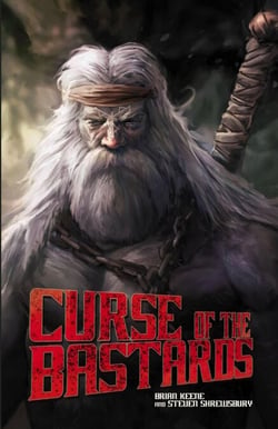 Curse of the Bastards - Saga of Rogan, #3