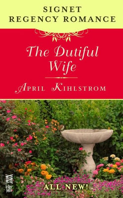 The Dutiful Wife - Signet Regency Romance (InterMix)