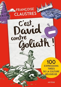 C'est David contre Goliath ! - 100 expressions tirées de la culture religieuse