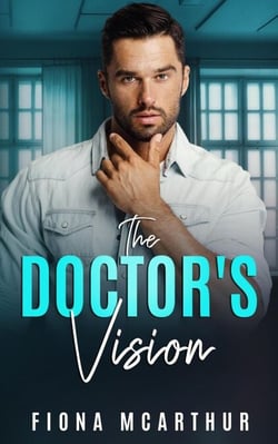The Doctor's Vision - The Aussie Doctors, #4