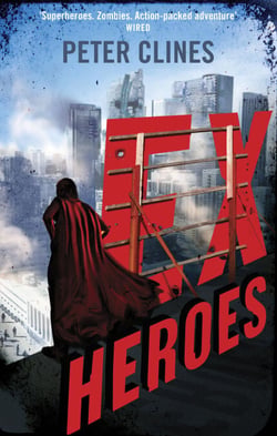 Ex-Heroes - Superheroes vs Zombies