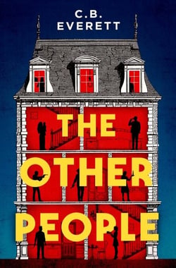 The Other People - You can trust yourself, but can you trust anyone else?