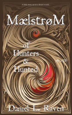 Maelstrom - of Hunters and Hunted - Maelstrom, #787