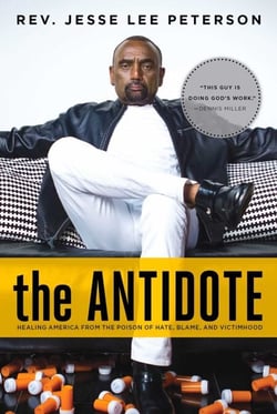 The Antidote - Healing America From the Poison of Hate, Blame, and Victimhood
