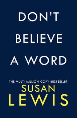 Don’t Believe A Word