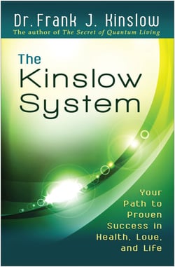 The Kinslow System - Your Path to Proven Success in Health, Love, and Life