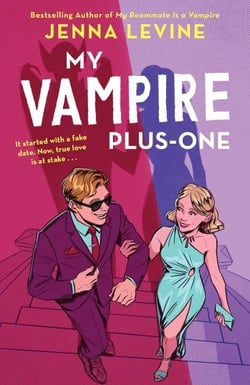 My Vampire Plus-One - The spicy new vampire romance from the author of My Roommate is a Vampire