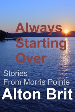 Always Starting Over - Stories from Morris Pointe, #3