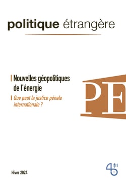 Nouvelles géopolitiques de l'énergie - Que peut la justice pénale internationale ?
