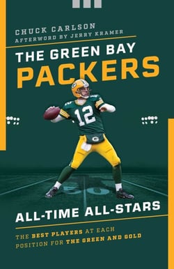 The Green Bay Packers All-Time All-Stars - The Best Players at Each Position for the Green and Gold