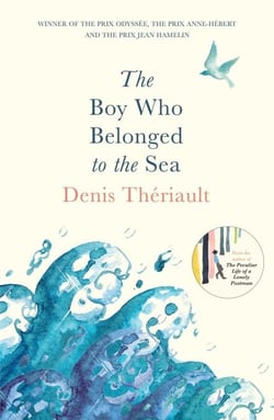 The Boy Who Belonged to the Sea - Winner of the Prix Odysée