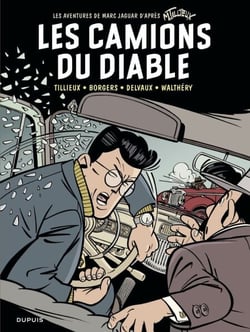 Marc Jaguar - tome 2 - Les camions du diable - Les camions du diable