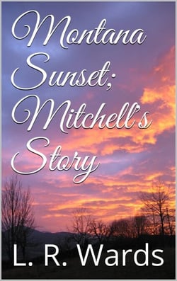 Montana Sunset; Mitchell's Story - Montana Sunset, #2