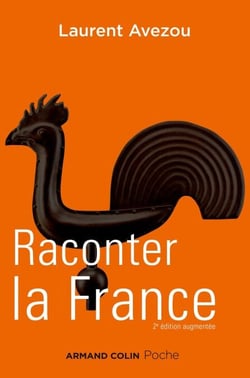 Raconter la France - Histoire d'une histoire