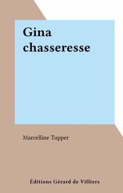 Gina chasseresse