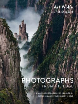 Photographs from the Edge - A Master Photographer's Insights on Capturing an Extraordinary World