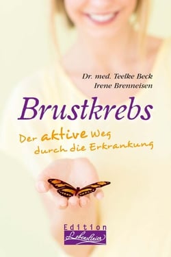 Brustkrebs - Der aktive Weg durch die Erkrankung